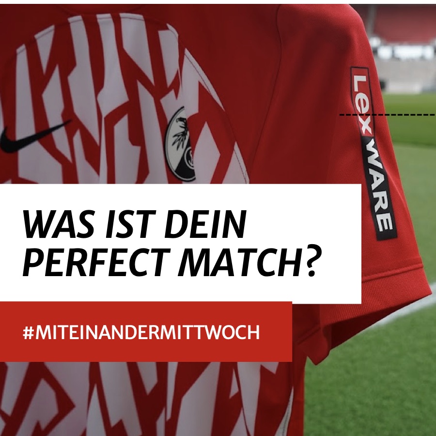 Trikot des SC Freiburg mit Lexware-Schriftzug am Ärmel, im Hintergrund der Rasen, dazu „Was ist dein Perfect Match? #MiteinanderMittwoch“