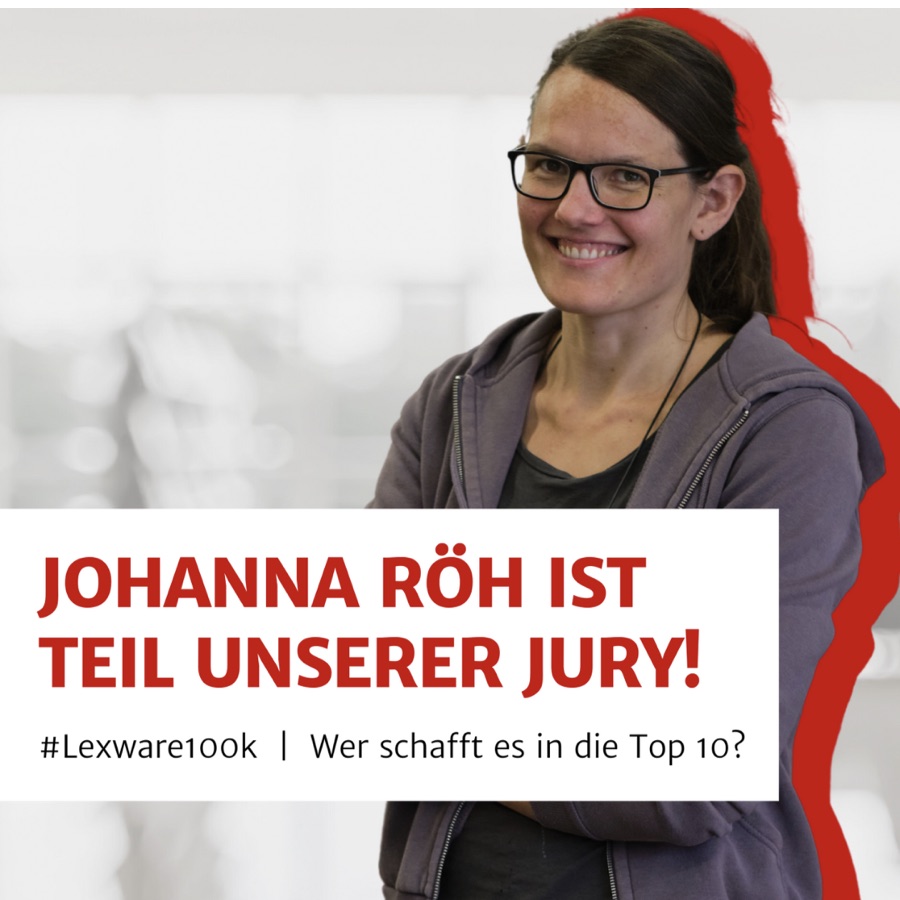 Porträt von Johanna Röh mit Brille, dazu „Johanna Röh ist Teil unserer Jury! #Lexware100k. Wer schafft es in die Top 10?“